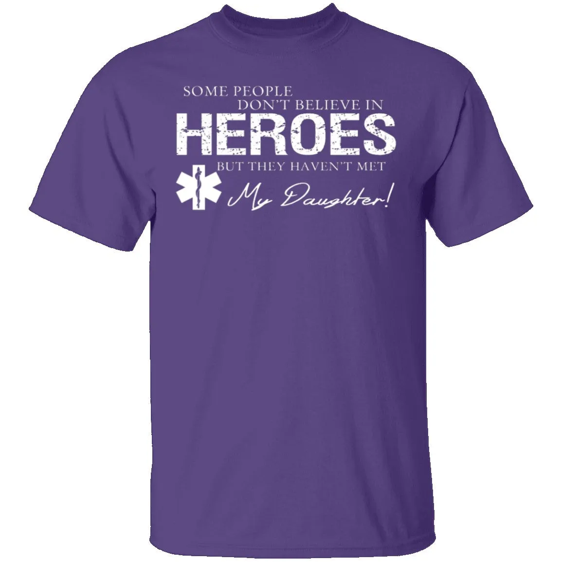 Hero Daughter EMT T-Shirt