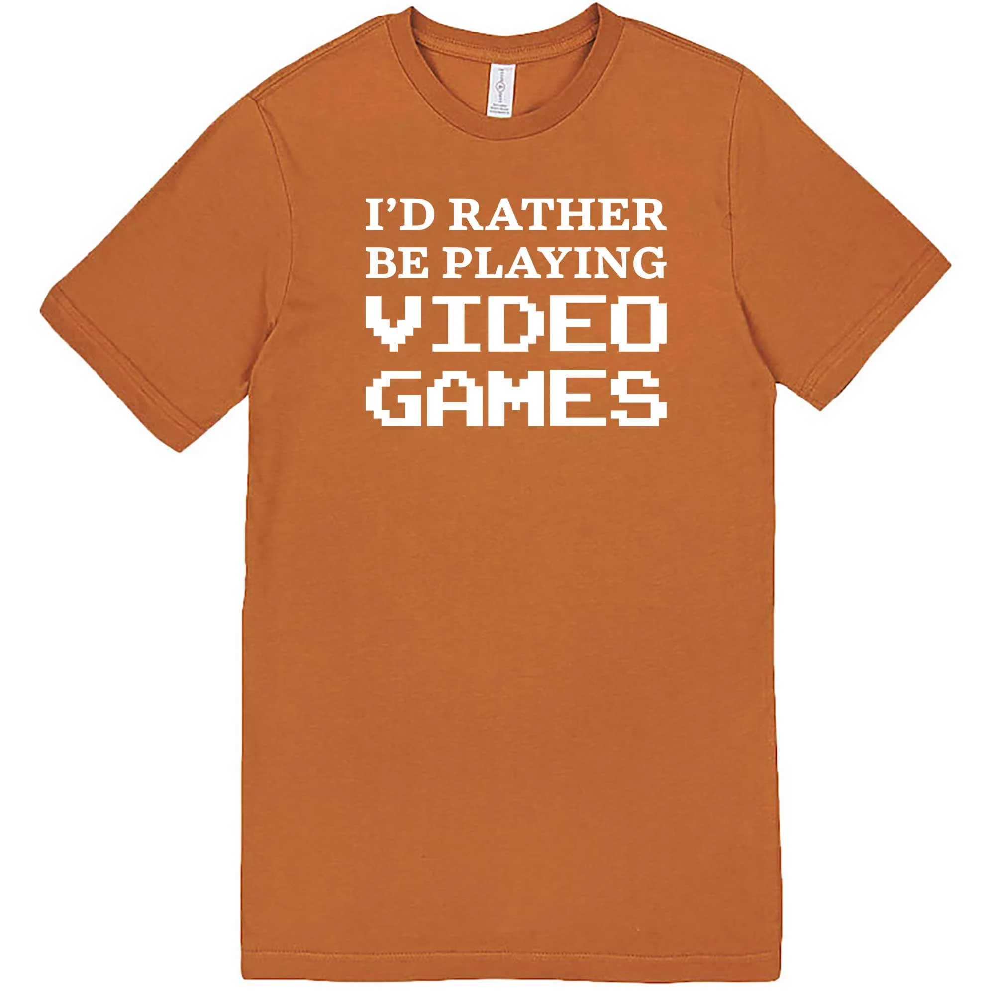 "I'd Rather Be Playing Video Games" men's t-shirt