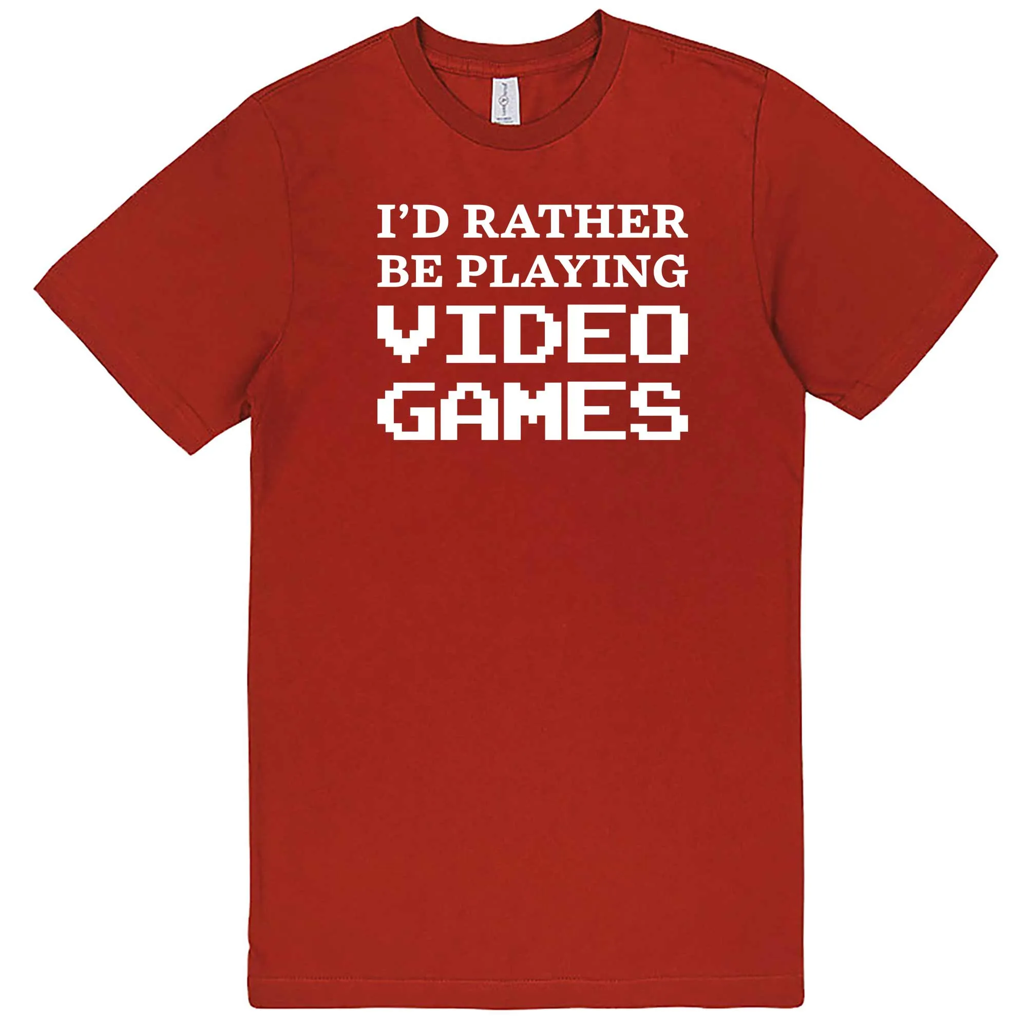 "I'd Rather Be Playing Video Games" men's t-shirt