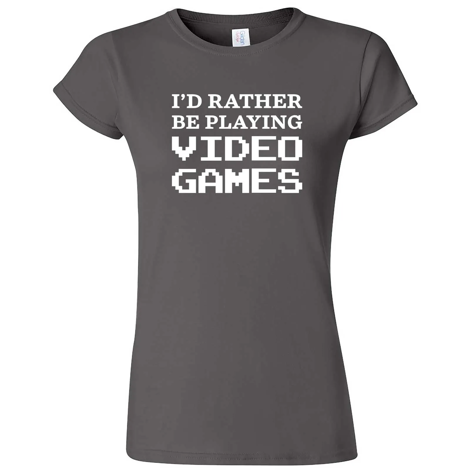 "I'd Rather Be Playing Video Games" women's t-shirt