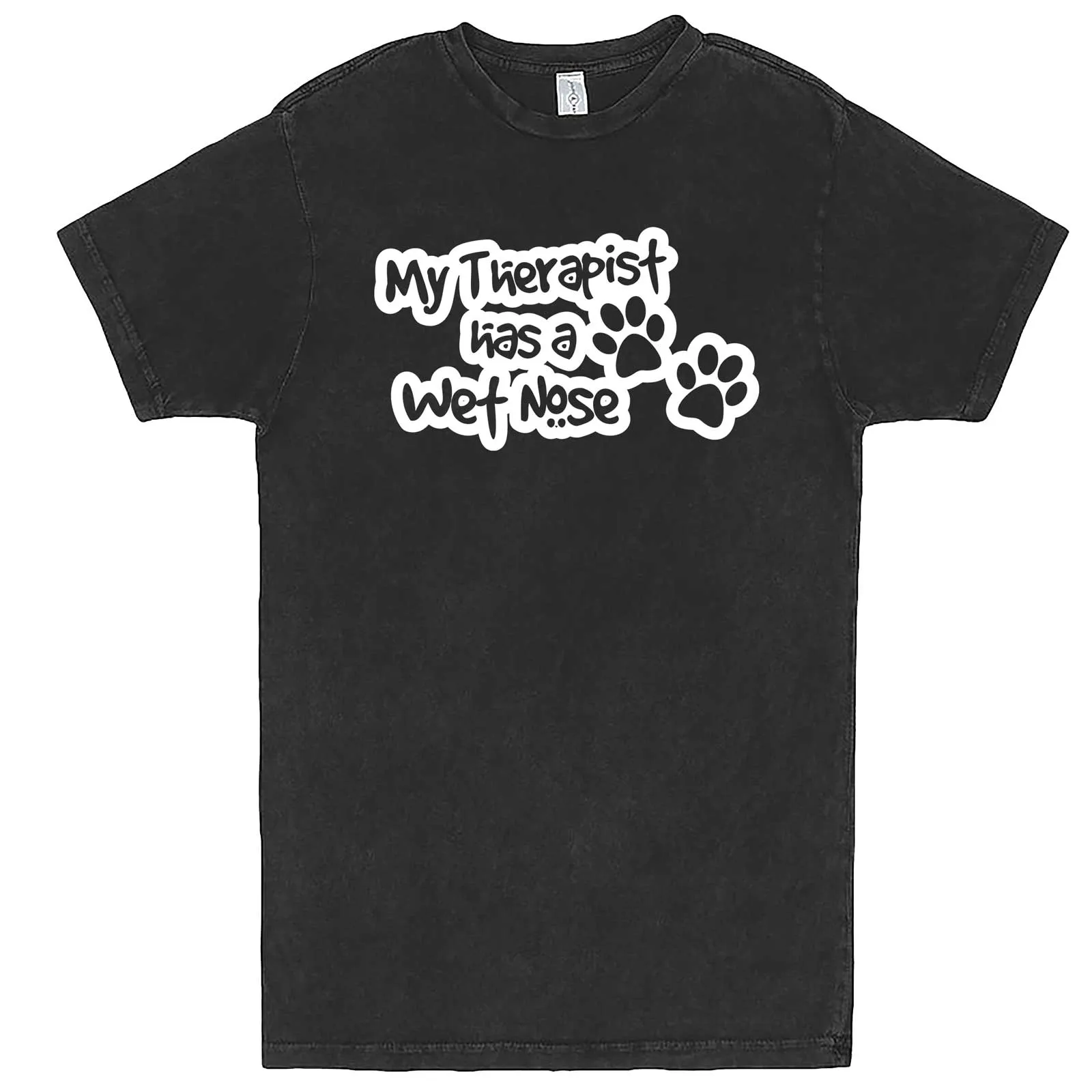 "My Therapist Has a Wet Nose" men's t-shirt