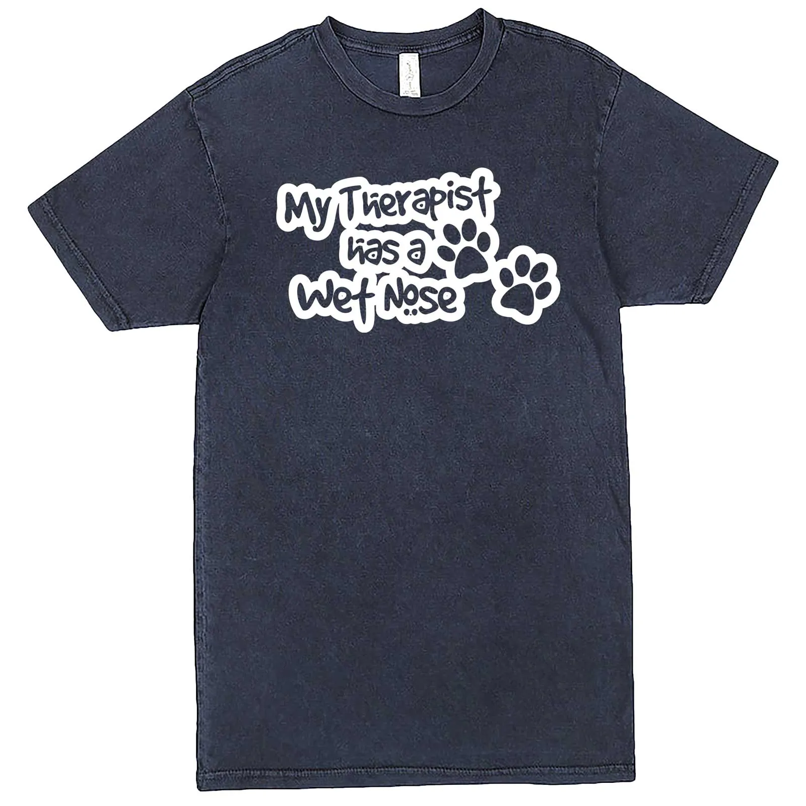"My Therapist Has a Wet Nose" men's t-shirt