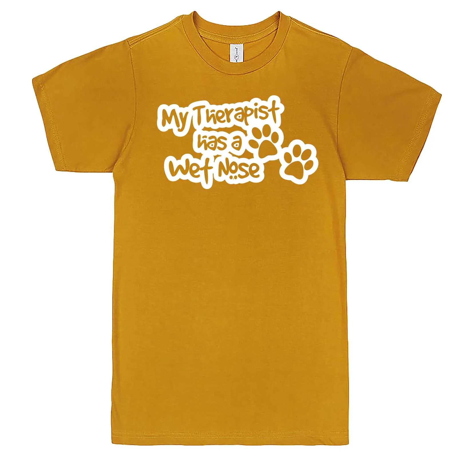 "My Therapist Has a Wet Nose" men's t-shirt