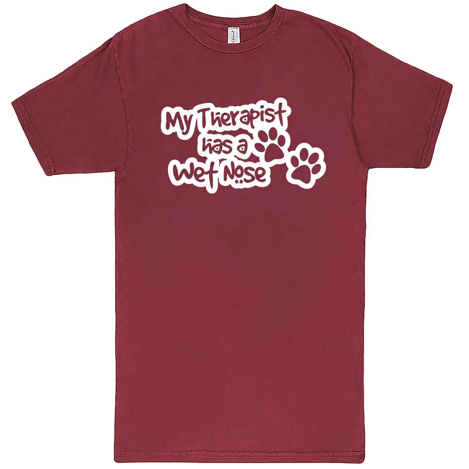 "My Therapist Has a Wet Nose" men's t-shirt