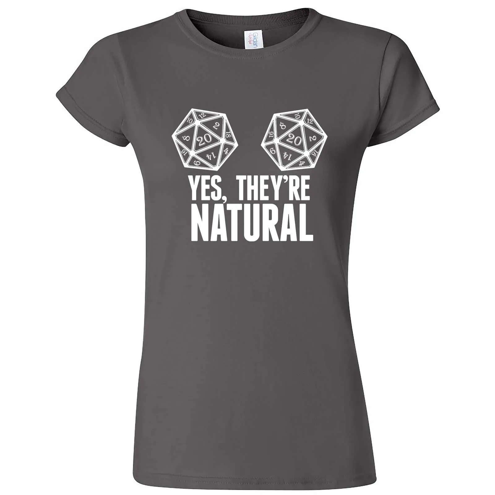 "Yes They're Natural" women's t-shirt