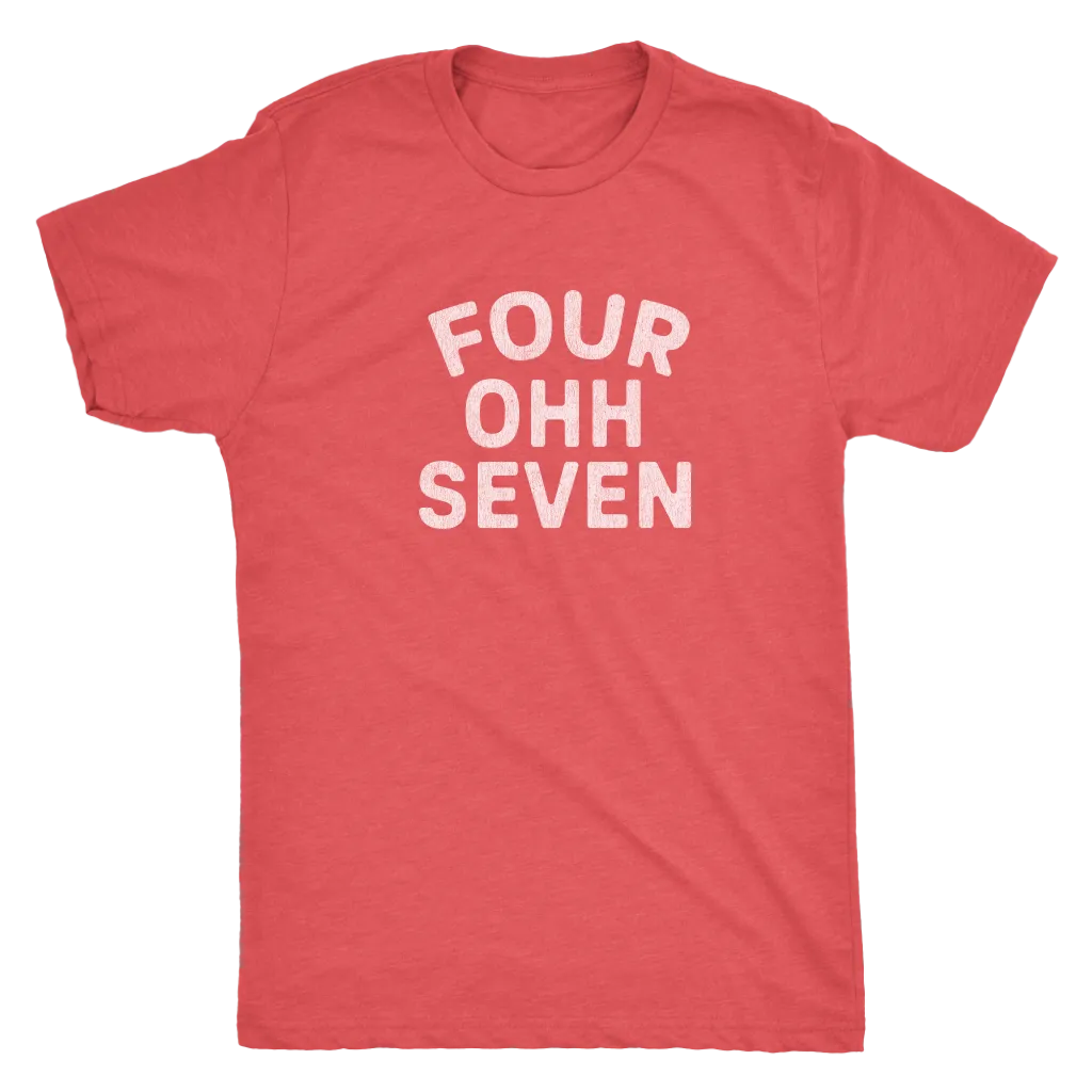 The "Four Ohh Seven" Area Code Men's Tri-blend Tee